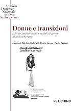 Donne e transizioni. Politica, intellettualità e modelli di genere in Italia e Spagna