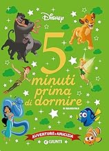 Avventure e amicizia. Disney. 5 minuti prima di dormire. In maiuscolo. Ediz. a colori