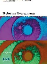 Il cinema diversamente