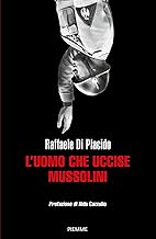 L'uomo che uccise Mussolini