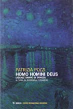 Homo homini deus. L'ideale umano di Spinoza