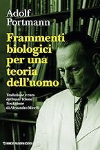 Frammenti biologici per una teoria dell'uomo