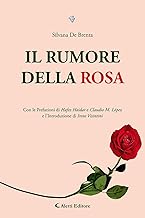 Il rumore della rosa