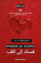 Poesie al cuore. Ediz. italiana e araba