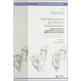 The building retrofit challenge. Programmazione, progettazione e gestione degli interventi in Europa