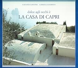 Dolce agli occhi  la Casa di Capri (Haliotis)