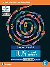 Ius giuristi in classe. Per per il 2° biennio degli Ist. tecnici e professionali. Con e-book. Con espansione online (Vol. 1)