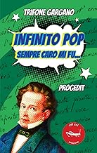 Infinito pop. Sempre caro mi fu...