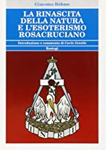 La rinascita della natura e l'esoterismo rosacruciano