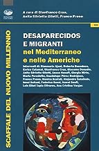 Desaparecidos e migranti nel Mediterraneo e nelle Americhe