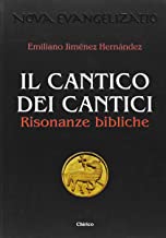 Cantico dei cantici. Risonanze bibliche