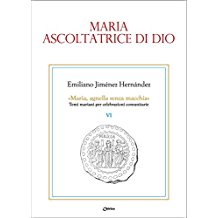 Maria, ascoltatrice di Dio