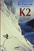 K2. La montagna pi pericolosa della Terra (Exploits)