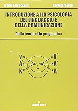 Introduzione alla psicologia del linguaggio e della comunicazione