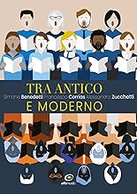 Tra antico e moderno