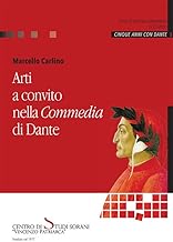 Arti a convito nella Commedia di Dante