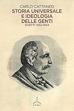 Storia universale e ideologia delle genti. Scritti 1852-1864