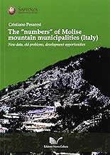 The «numbers» of Molise mountain municipalities (Italy). New data, old problems, development opportunities