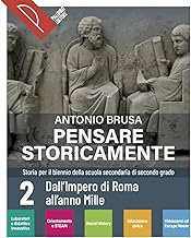 Pensare storicamente. Per il biennio delle Scuole superiori. Con e-book. Con espansione online (Vol. 2)