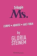 Trilogia Ms.: Corpo-Aborto-Age fobia