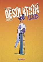 Desolation club: 1-2
