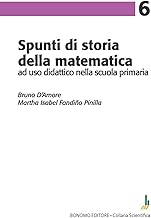 Spunti di storia della matematica, ad uso didattico nella scuola primaria