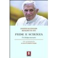 Fede e scienza. Un dialogo necessario (I pellicani)