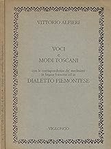 Voci e modi toscani con le corrispondenze dei medesimi in lingua francese e in dialetto piemontese (rist. anast. 1827) (Frise)