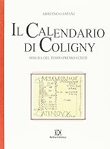 Il calendario di Coligny. Misura del tempo presso i Celti