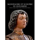 Manufacere et scolpire in lignamine. Scultura e intaglio in legno in Sicilia tra Rinascimento e Barocco