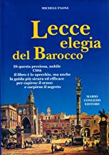 Lecce elegia del barocco (Documentari. Luoghi doc. artisti Puglia)