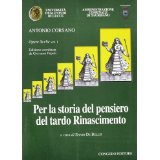 Per la storia del pensiero del tardo Rinascimento (Filol. classica e sc. filosof. Testi sagg)