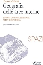 Geografia delle aree interne. Discorsi e pratiche turistiche nella Sicilia fredda