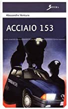 Acciaio 153 (La ricerca letteraria)