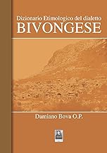 Dizionario etimologico del dialetto bivongese