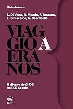 Viaggio a Eranos: Il ritorno degli Dèi nel XX secolo