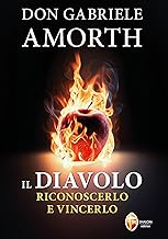 Il diavolo. Riconoscerlo e vincerlo