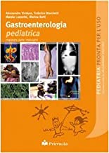 Gastroenterologia pediatrica. Imparare dalle immagini (Pediatria pronta per l'uso)