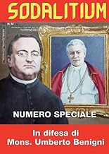 Sodalitium. In difesa di Mons. Umberto Benigni (Vol. 74)