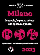 Milano de La Pecora Nera 2023. Ristoranti, pause golose e spesa di qualità