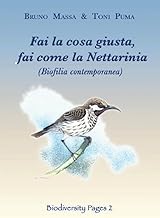 Fai cosa giusta, fai come la Nettarinia (biofilia contemporanea)