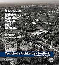 Tecnologia architettura territorio. Studi ricerche progetti