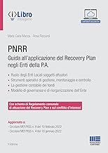 PNRR. Guida all'applicazione del Recovery plan negli enti della P.A.