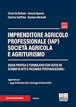 Imprenditore agricolo professionale (IAP) società agricola e agriturismo. Con espansione online