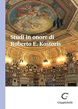 Studi in onore di Roberto E. Kostoris