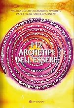 I 12 archetipi dell'essere. Con 12 Carte