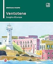 Ventotene: scoglio d'Europa. Nuova ediz.