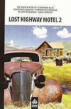 Lost Highway Motel 2 (Strade Perdute)