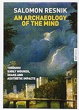An Archaeology Of The Mind