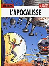 L'Apocalisse. Lefranc l'integrale (1987-1997)